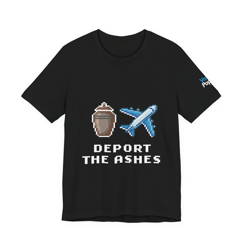 Deport the Ashes (White) T-Shirt | Various