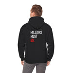 Millions Must Go Hoodie