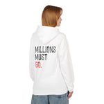 Millions Must Go Hoodie