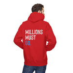 Millions Must Go Hoodie