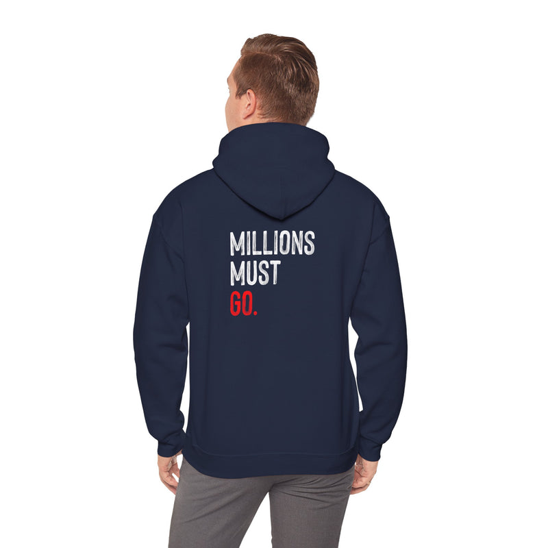 Millions Must Go Hoodie