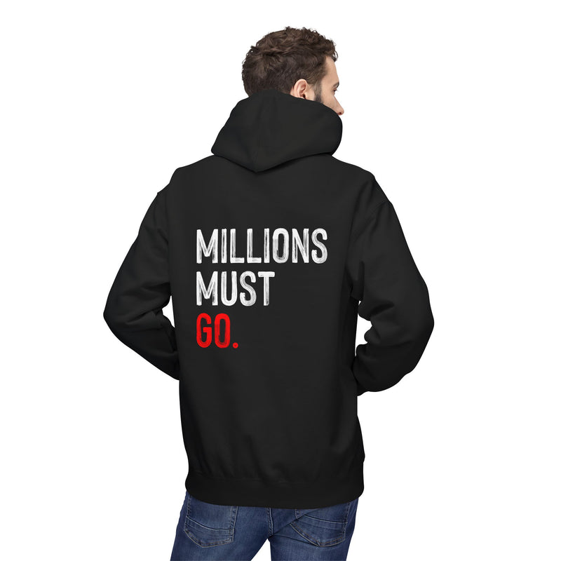 Millions Must Go Hoodie
